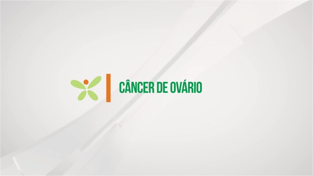 Câncer de ovário – Dra. Patrícia Mendes Arent