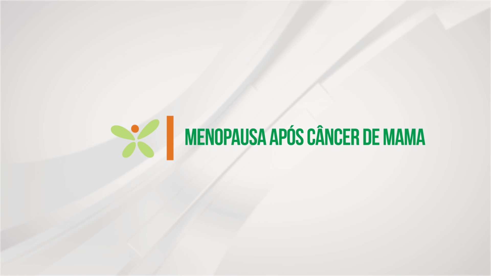 Menopausa após câncer de mama – Dra. Luiza da Rosa Ramos